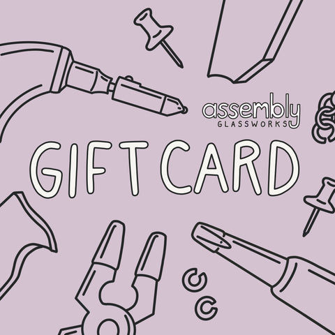 Assembly Glassworks Gift Card